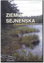 "Ziemia Sejneńska - przyroda, człowiek, turystyka"